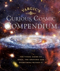 Book cover of Vargic’s Curious Cosmic Compendium by Martin Vargic