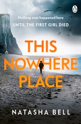 Book cover of This Nowhere Place by Natasha Bell