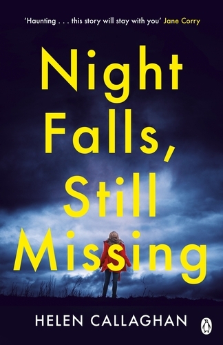 Book cover of Night Falls, Still Missing by Helen Callaghan