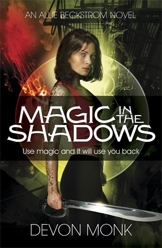Book cover of #3 - Magic in the Shadows by Devon Monk