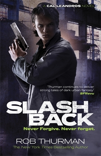 Book cover of #6 - Slashback by Rob Thurman