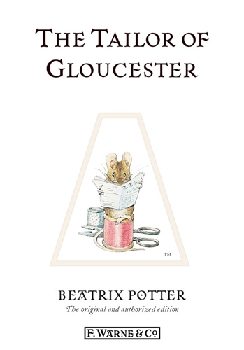Book cover of The Tailor of Gloucester by Beatrix Potter