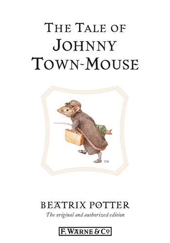 Book cover of The Tale of Johnny Town-Mouse by Beatrix Potter