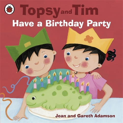 Book cover of Topsy and Tim: Have a Birthday Party by Jean Adamson