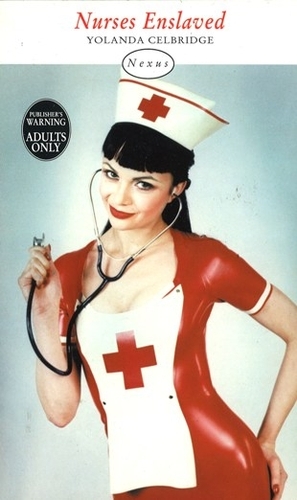 Book cover of Nurses Enslaved by Yolanda Celbridge