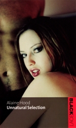 Book cover of Unnatural Selection by Alaine Hood