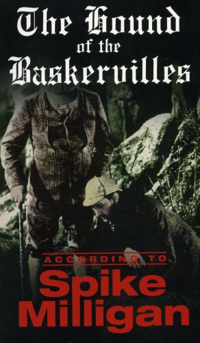 Book cover of The Hound Of The Baskervilles: According to Spike Milligan by Spike Milligan