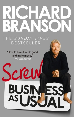 Book cover of Screw Business as Usual by Sir Richard Branson