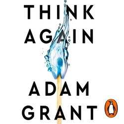 Book cover of Think Again by Adam Grant