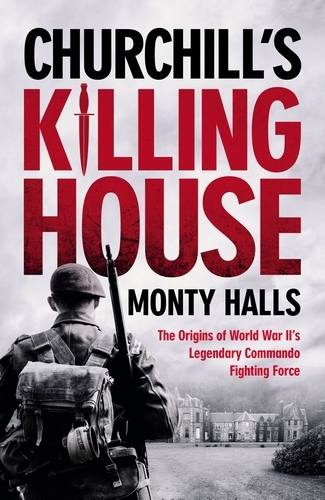 Book cover of Churchill's Killing House by Monty Halls
