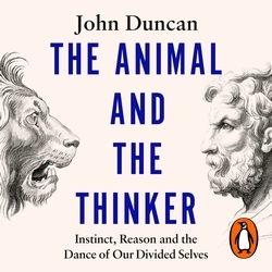 Book cover of The Animal and the Thinker by John Duncan