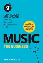 Book cover of Music: The Business (9th edition) by Ann Harrison