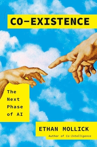 Book cover of Co-Existence by Ethan Mollick