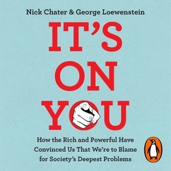 Book cover of It's On You by Nick Chater, George Loewenstein