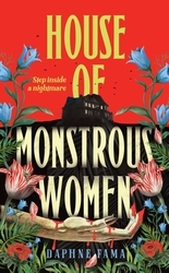 Book cover of House of Monstrous Women by Daphne Fama