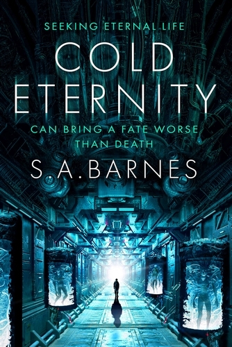 Book cover of Cold Eternity by S.A. Barnes