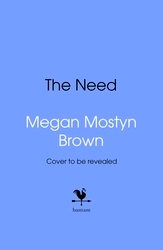 Book cover of The Need by Megan Mostyn Brown