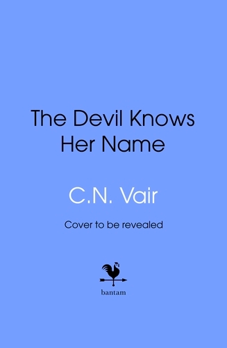 Book cover of The Devil Knows Her Name by C.N. Vair
