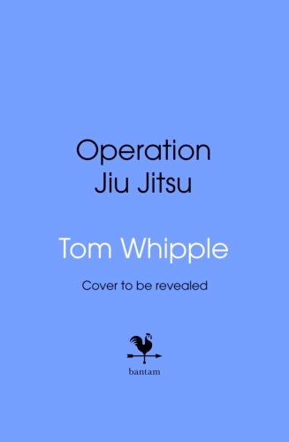 Book cover of Operation Jiu Jitsu by Tom Whipple