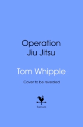 Book cover of Operation Jiu Jitsu by Tom Whipple