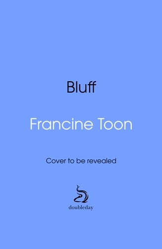 Book cover of Bluff by Francine Toon