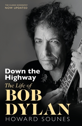 Book cover of Down The Highway by Howard Sounes