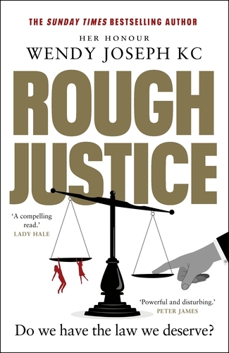 Book cover of Rough Justice by Her Honour Wendy Joseph KC