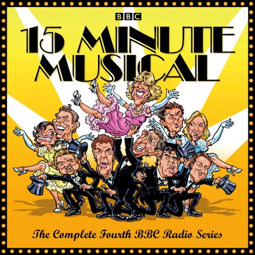 Book cover of 15 Minute Musical by David Quantick, Richie Webb, Dave Cohen