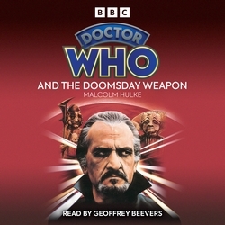 Book cover of Doctor Who And The Doomsday Weapon by Malcolm Hulke