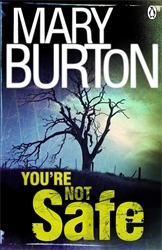 Book cover of You're Not Safe by Mary Burton