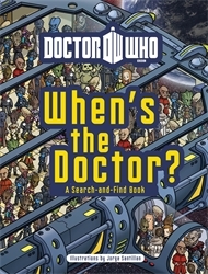 Book cover of Doctor Who: When's the Doctor?