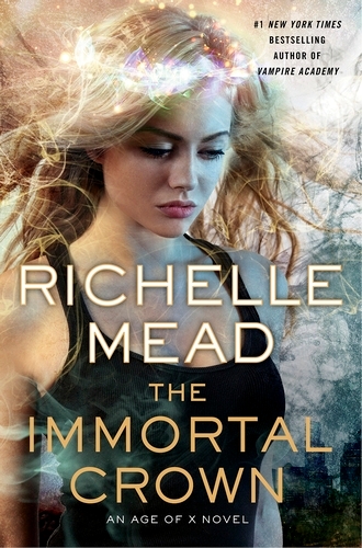 Book cover of The Immortal Crown by Richelle Mead