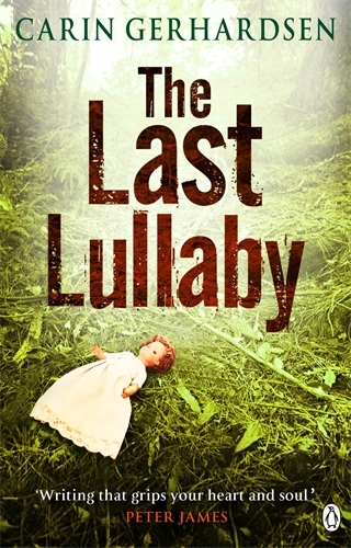 Book cover of #3 - The Last Lullaby by Carin Gerhardsen