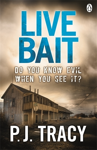 Book cover of #2 - Live Bait by P. J. Tracy