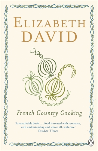 Book cover of French Country Cooking by Elizabeth David
