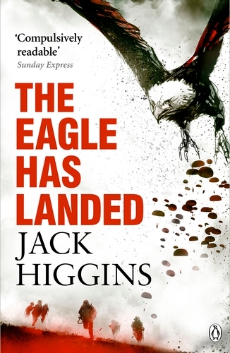 Book cover of The Eagle Has Landed by Jack Higgins