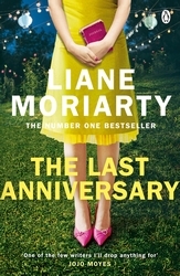 Book cover of The Last Anniversary by Liane Moriarty