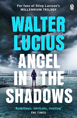 Book cover of #2 - Angel in the Shadows by Walter Lucius