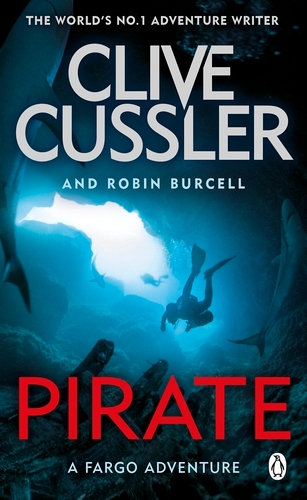 Book cover of Pirate by Clive Cussler, Robin Burcell