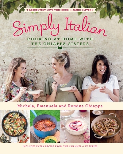 Book cover of Simply Italian by Michela Chiappa, Emanuela Chiappa, Romina Chiappa