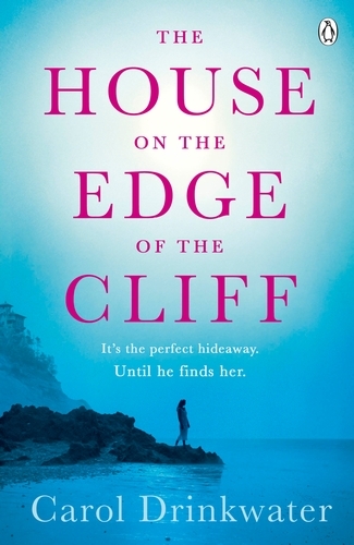Book cover of The House on the Edge of the Cliff by Carol Drinkwater