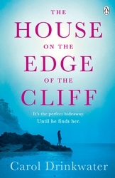 Book cover of The House on the Edge of the Cliff by Carol Drinkwater