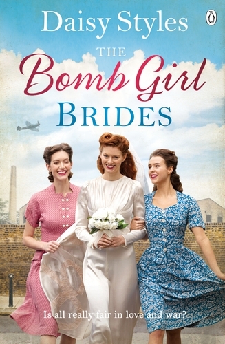 Book cover of #4 - The Bomb Girl Brides by Daisy Styles