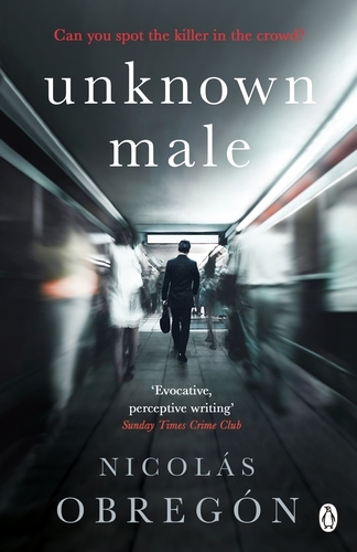 Book cover of #3 - Unknown Male by Nicolás Obregón
