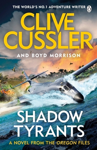 Book cover of #13 - Shadow Tyrants by Clive Cussler, Boyd Morrison