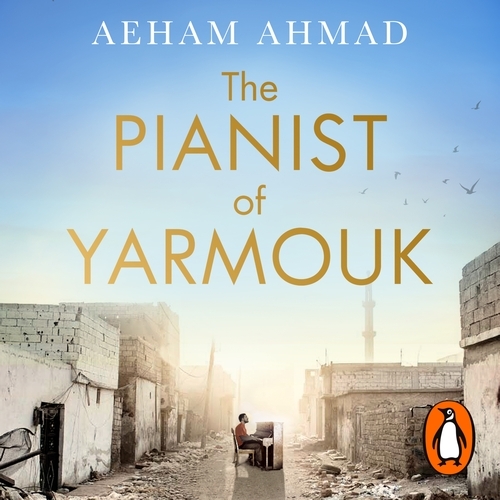 Book cover of The Pianist of Yarmouk by Aeham Ahmad