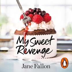 Book cover of My Sweet Revenge by Jane Fallon