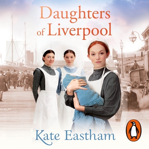 Book cover of Daughters of Liverpool by Kate Eastham