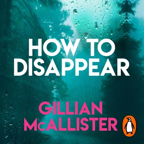 Book cover of How to Disappear by Gillian McAllister