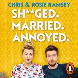 Book cover of Sh**ged. Married. Annoyed. by Chris Ramsey, Rosie Ramsey